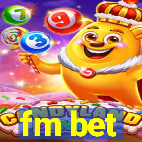 fm bet